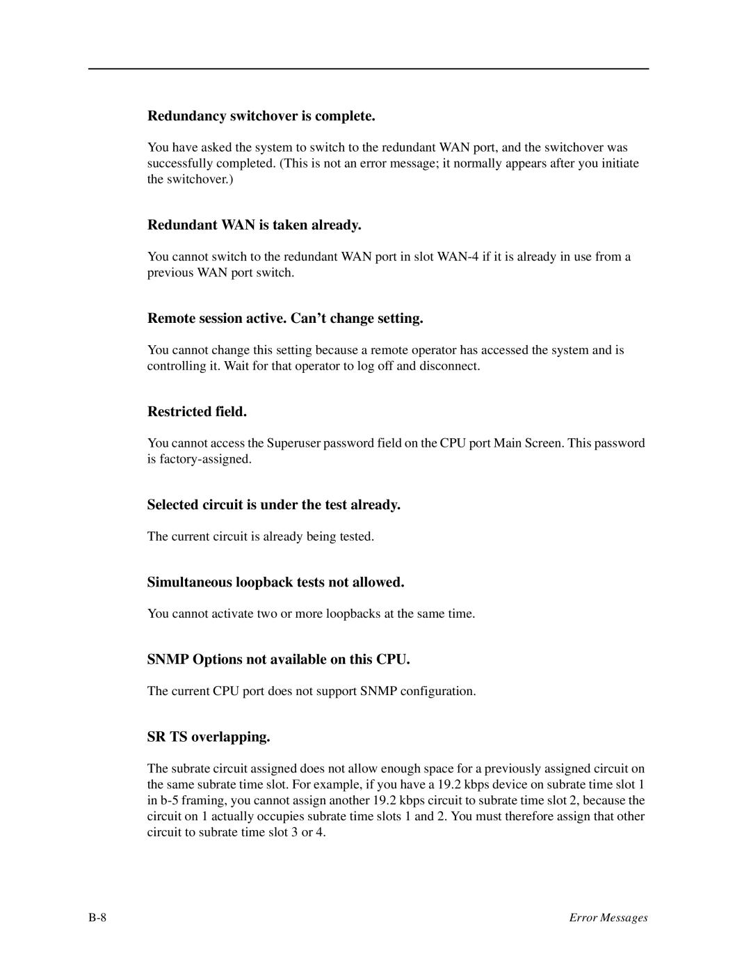 Zhone Technologies IMACS-200 manual Redundancy switchover is complete, Redundant WAN is taken already, Restricted field 