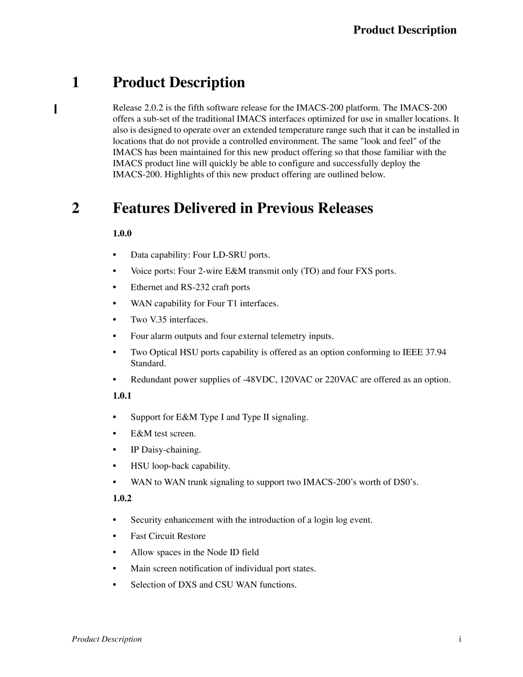 Zhone Technologies IMACS-200 manual Product Description, Features Delivered in Previous Releases 