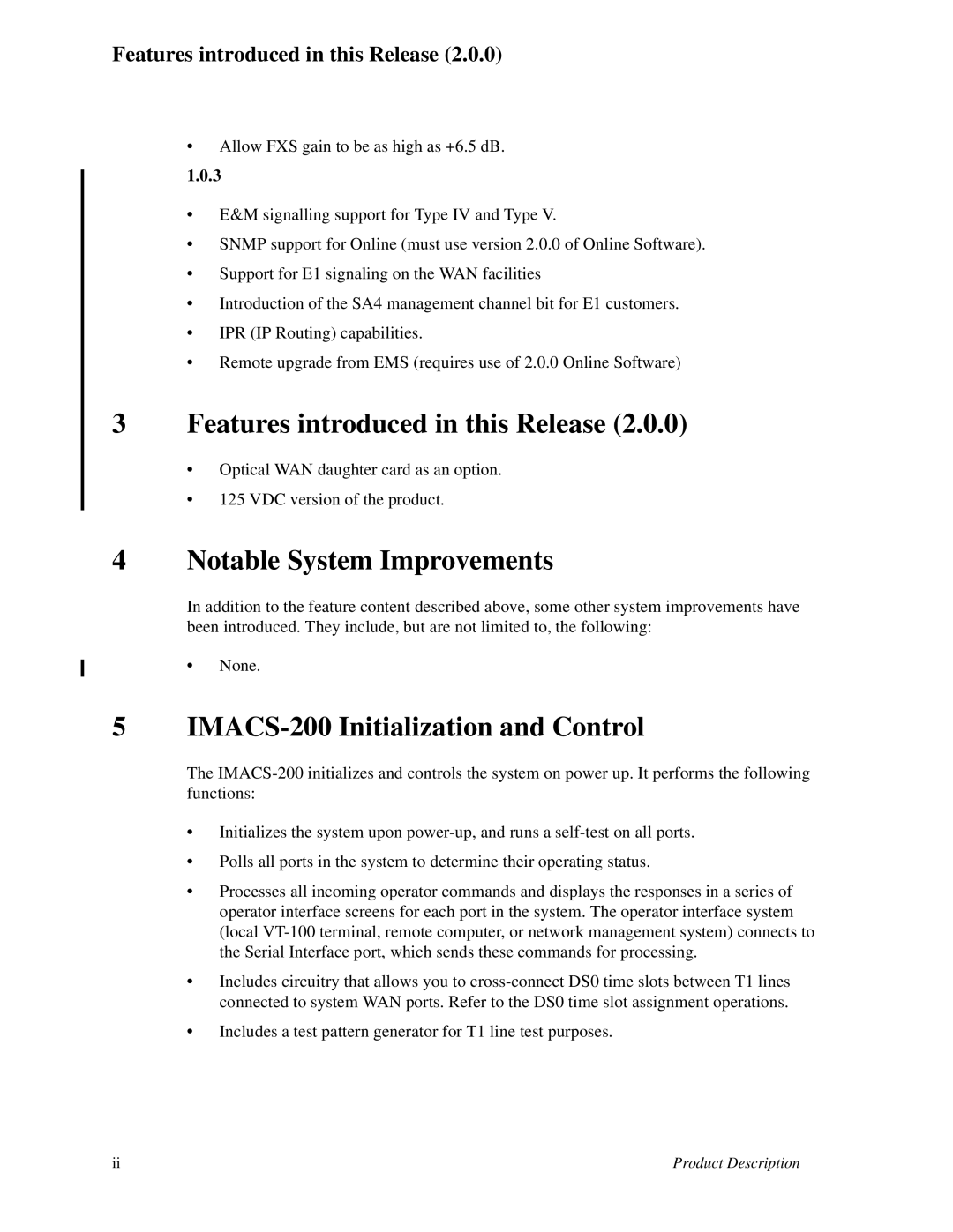 Zhone Technologies IMACS-200 manual Features introduced in this Release, Notable System Improvements 