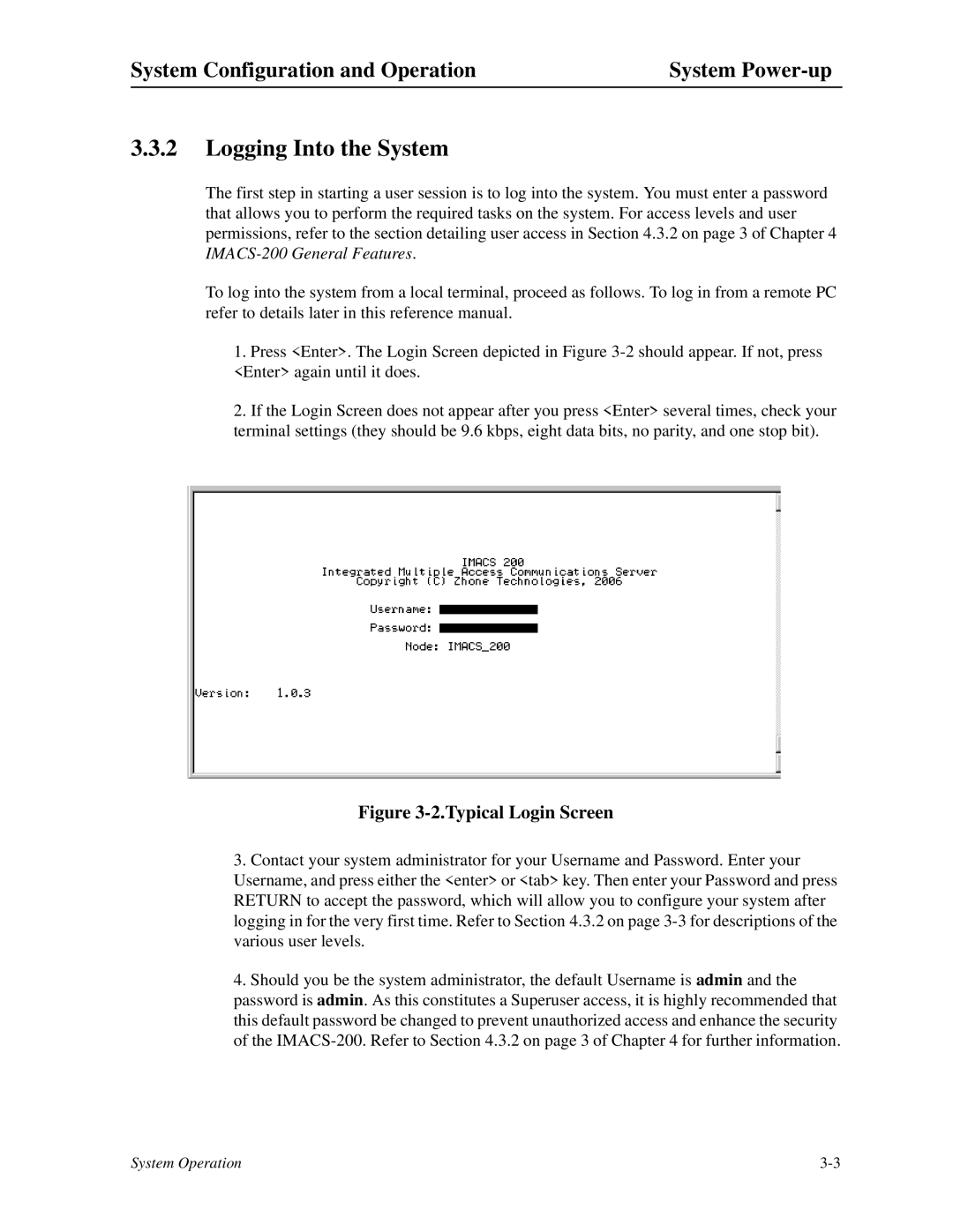 Zhone Technologies IMACS-200 manual Logging Into the System, System Configuration and Operation System Power-up 