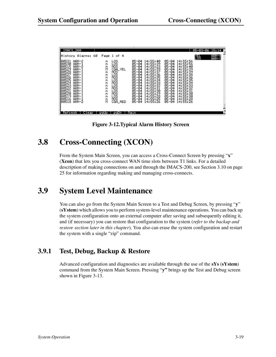 Zhone Technologies IMACS-200 manual Cross-Connecting Xcon, System Level Maintenance, Test, Debug, Backup & Restore 