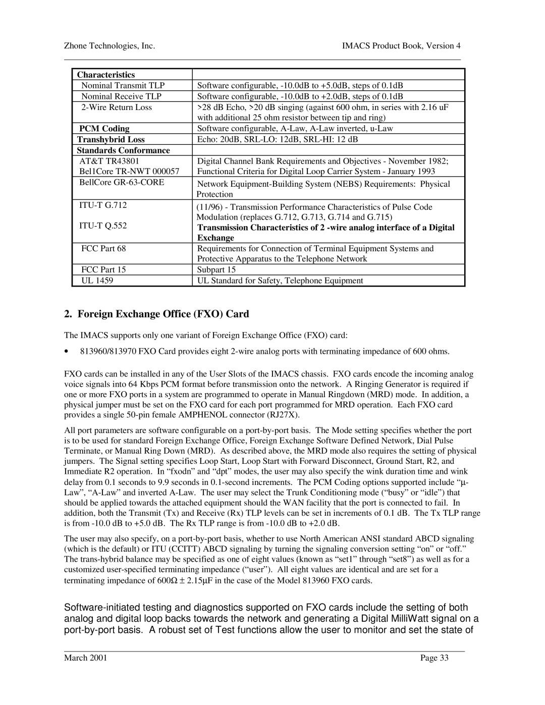 Zhone Technologies Network Device manual Foreign Exchange Office FXO Card, Characteristics, PCM Coding, Transhybrid Loss 