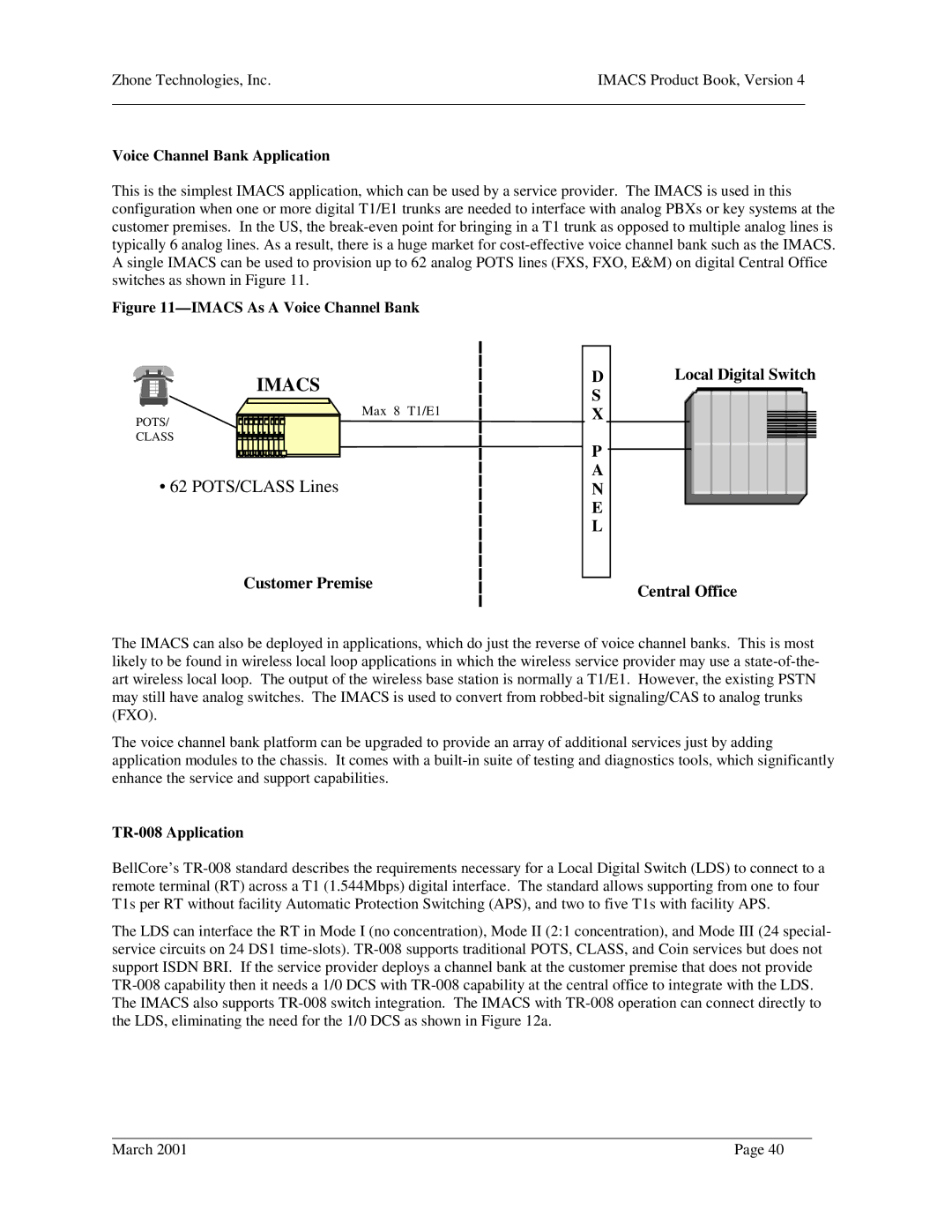 Zhone Technologies Network Device manual Voice Channel Bank Application, TR-008 Application 