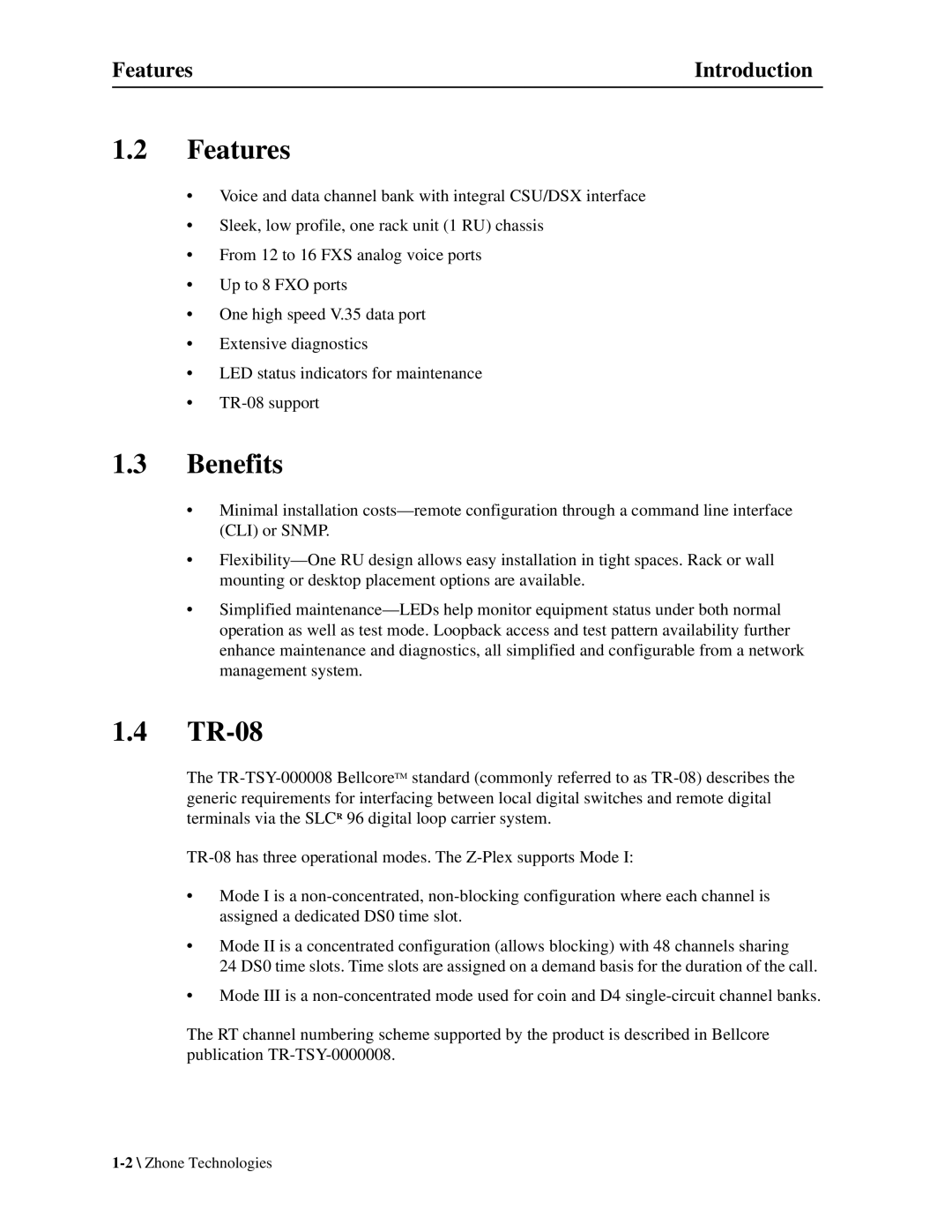 Zhone Technologies Z-PLEX-10-24-DOC-SC manual Benefits, TR-08, Features Introduction 