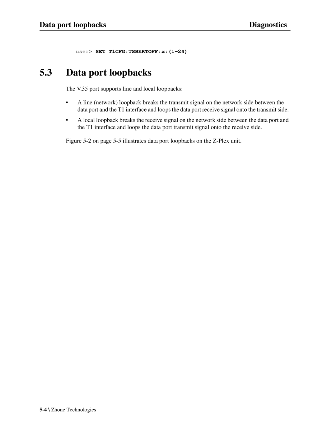 Zhone Technologies Z-PLEX-10-24-DOC-SC manual Data port loopbacks Diagnostics 