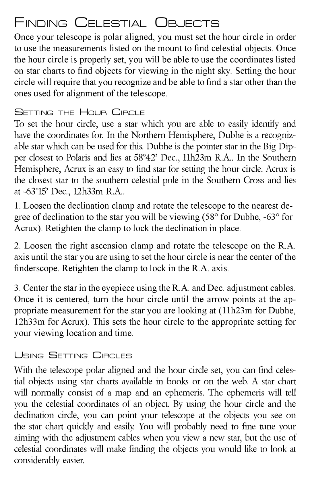 Zhumell ECLIPSE 114 manual Finding Celestial Objects 