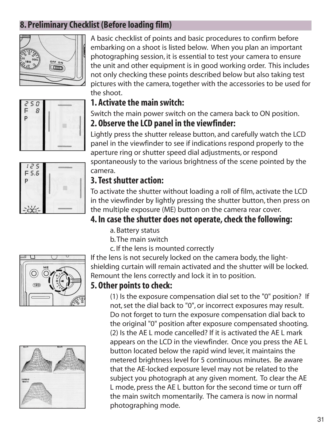 Zhumell RF645 Preliminary Checklist Before loading film, Activate the main switch, Observe the LCD panel in the viewfinder 