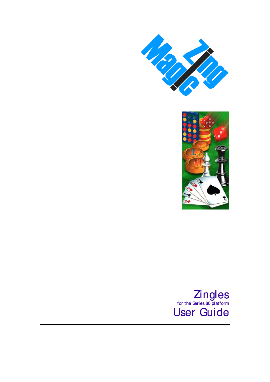 Zing Magic manual Zingles, User Guide, for the Series 80 platform 