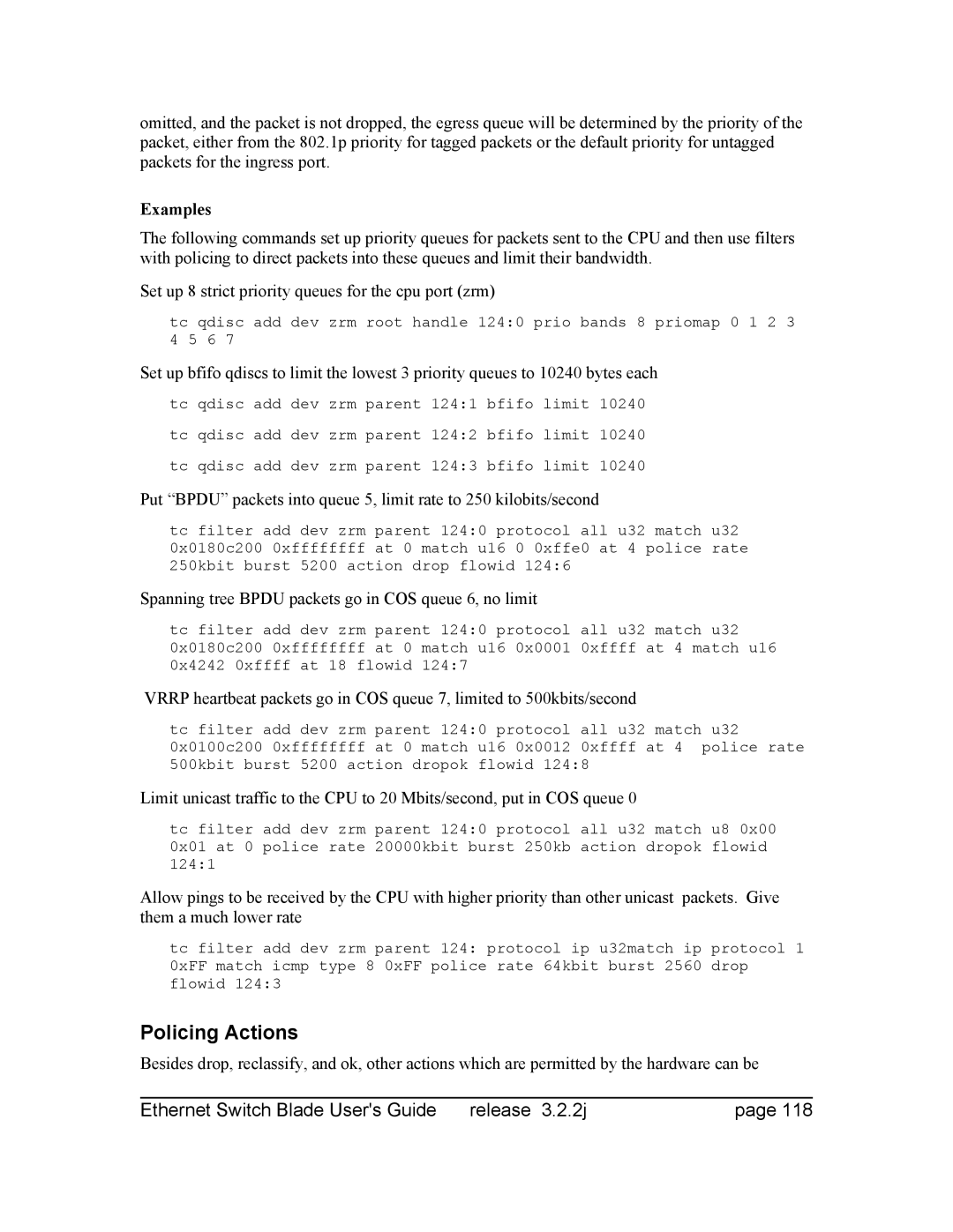 Znyx Networks bh5700 manual Policing Actions, Examples, Spanning tree Bpdu packets go in COS queue 6, no limit 