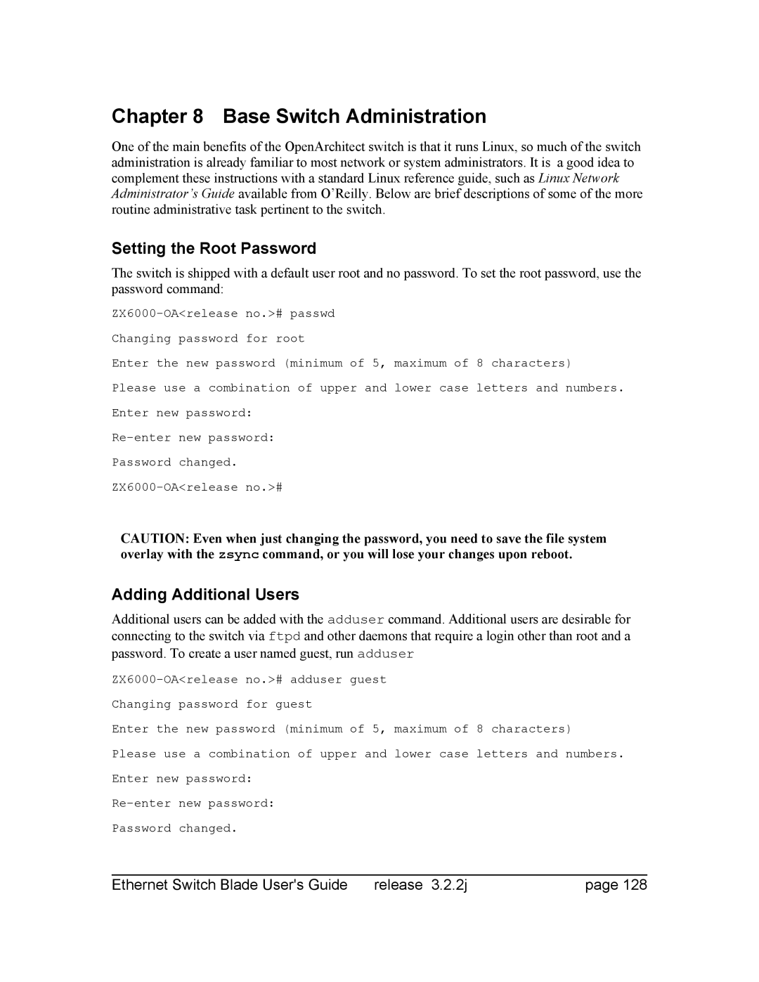 Znyx Networks bh5700 manual Base Switch Administration, Setting the Root Password, Adding Additional Users 