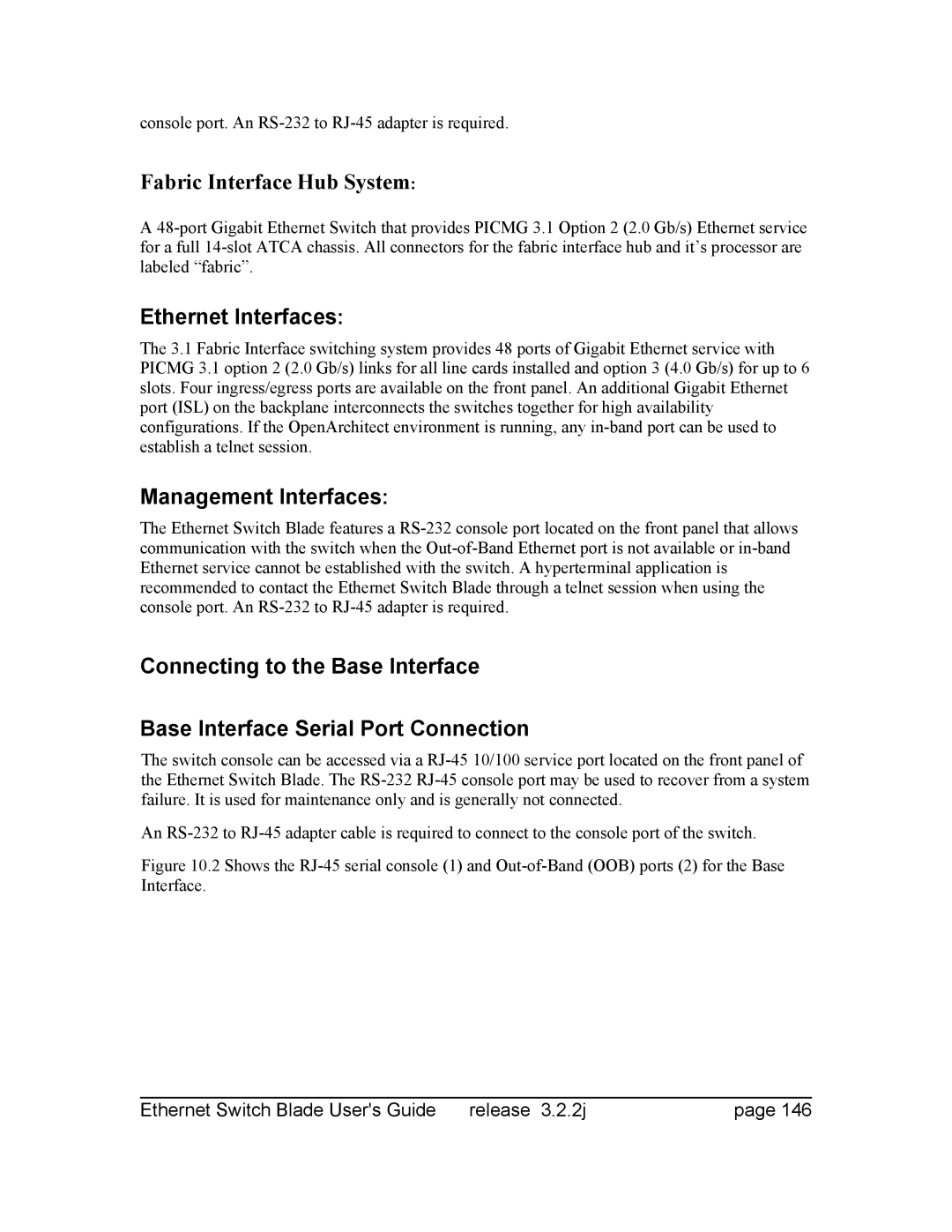 Znyx Networks bh5700 manual Fabric Interface Hub System, Console port. An RS-232 to RJ-45 adapter is required 