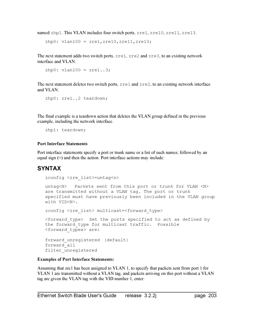 Znyx Networks bh5700 manual Examples of Port Interface Statements 