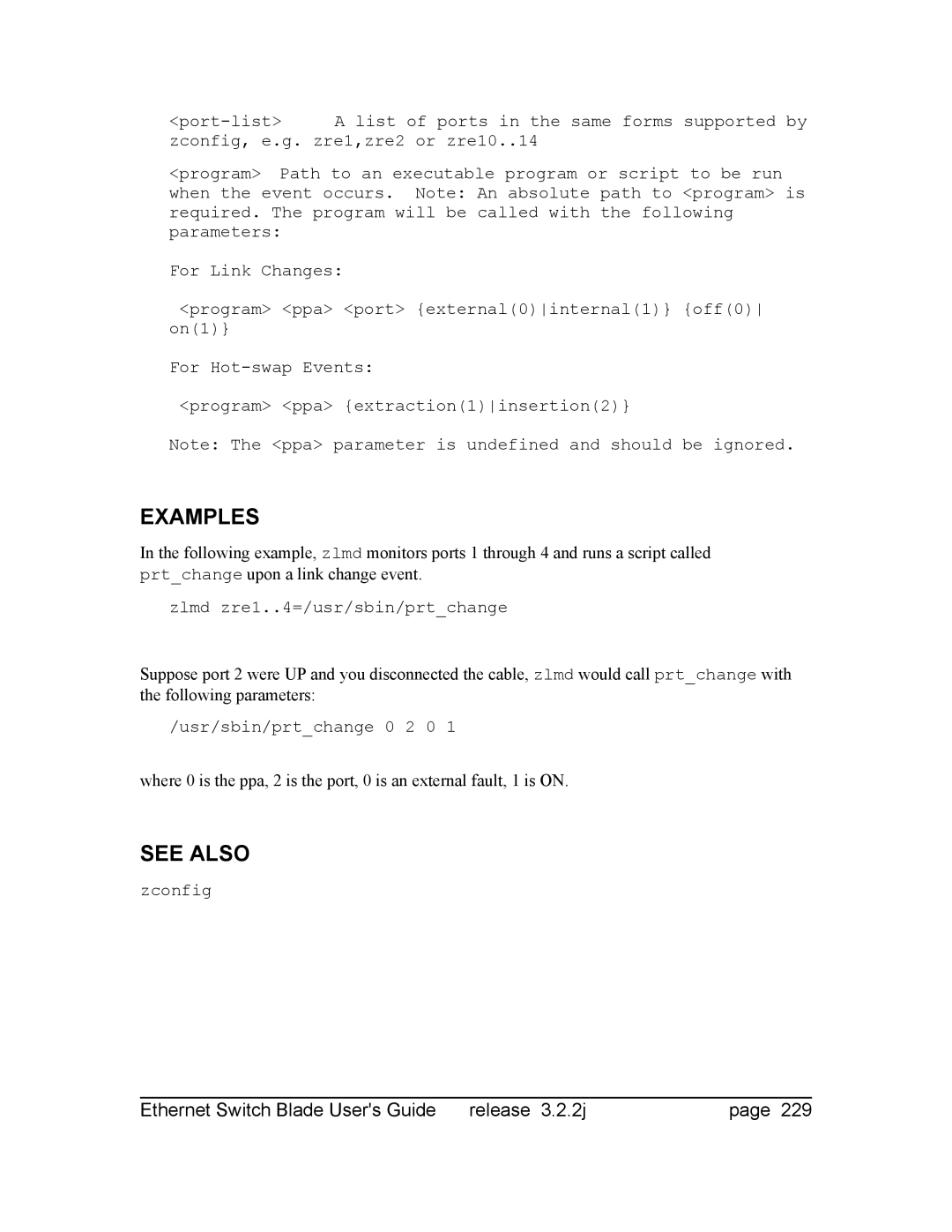 Znyx Networks bh5700 manual Zlmd zre1..4=/usr/sbin/prtchange 