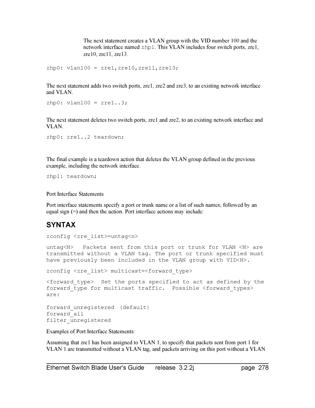 Znyx Networks bh5700 manual Zhp0 vlan100 = zre1,zre10,zre11,zre13 