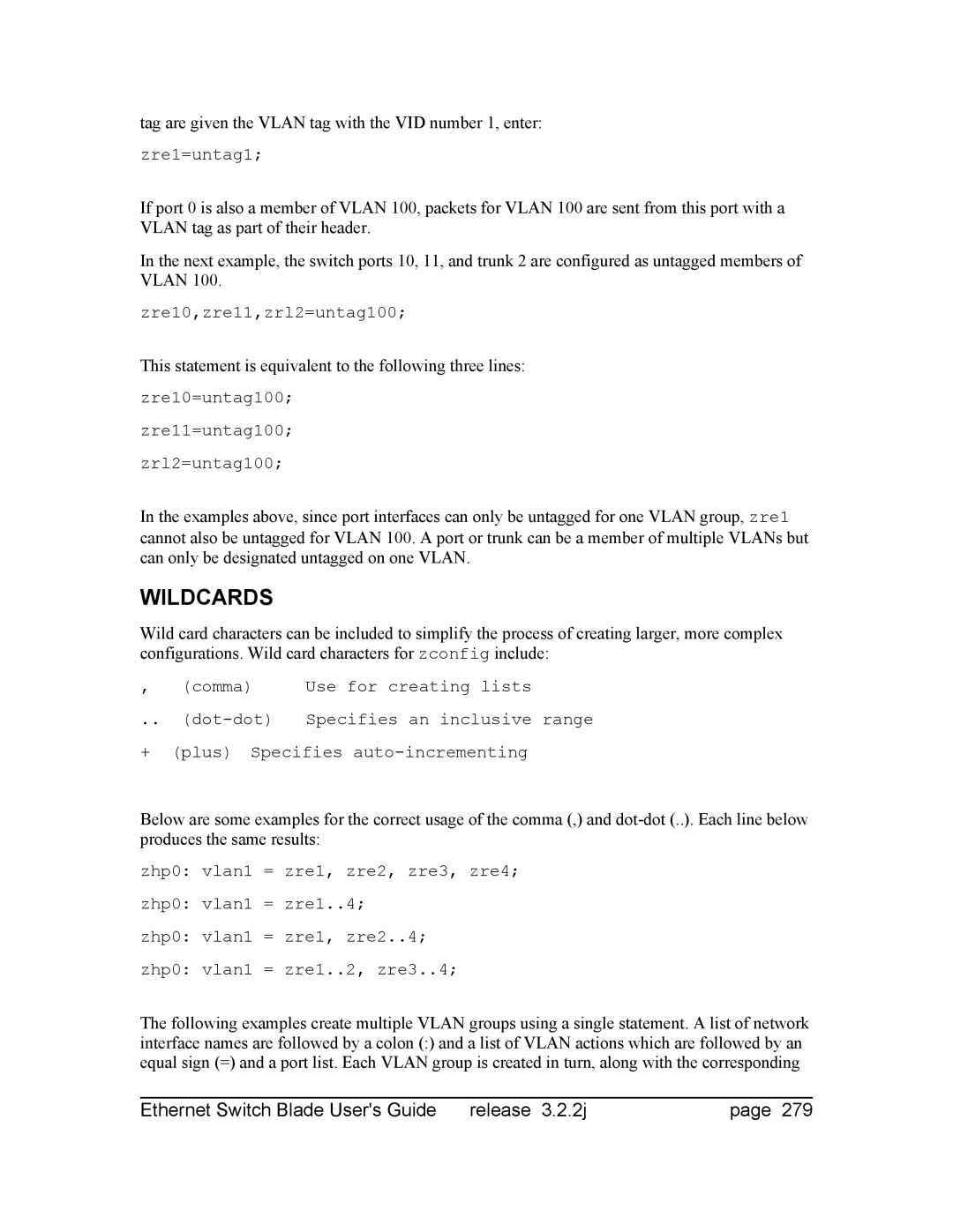 Znyx Networks bh5700 manual Tag are given the Vlan tag with the VID number 1, enter 