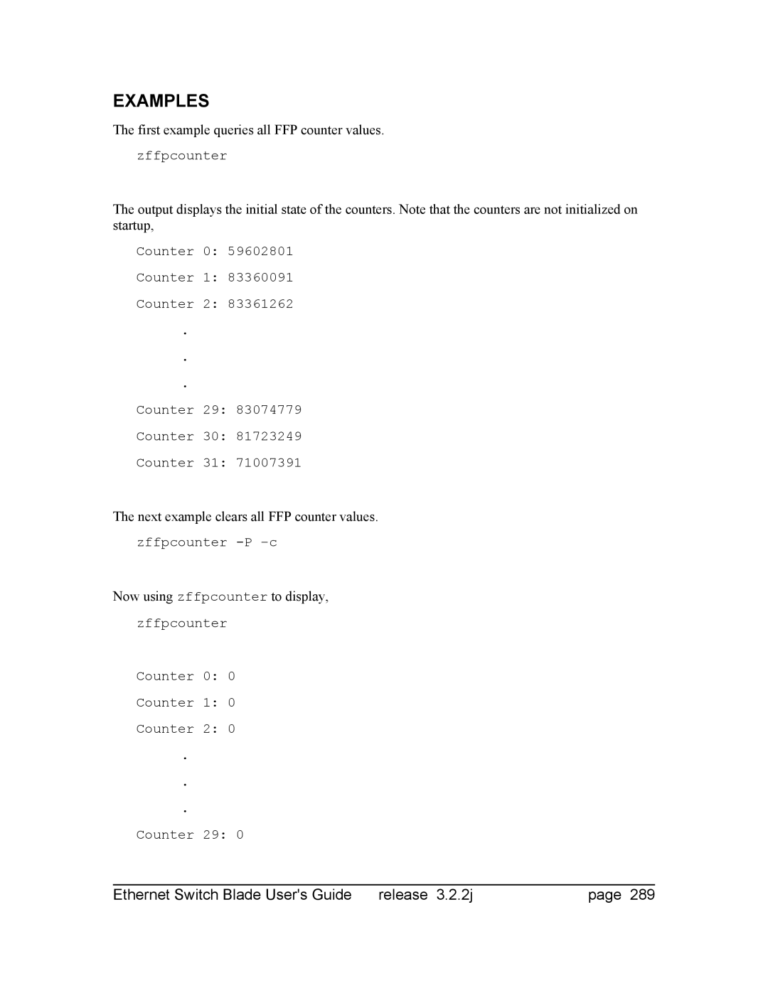 Znyx Networks bh5700 manual First example queries all FFP counter values, Next example clears all FFP counter values 