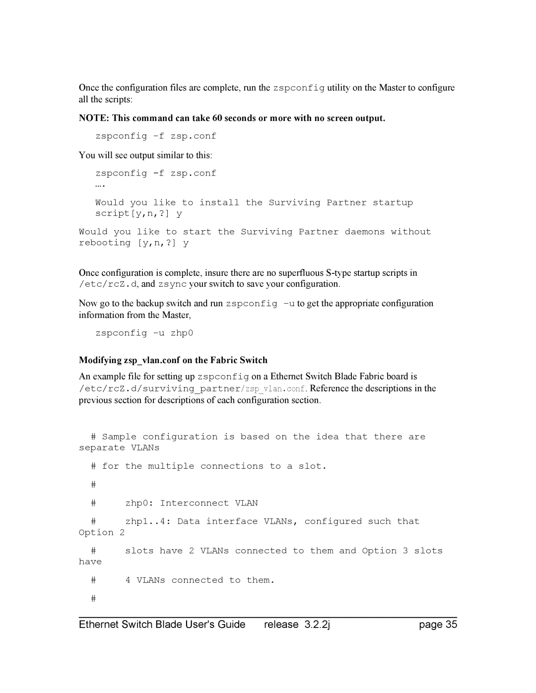 Znyx Networks bh5700 manual You will see output similar to this, Modifying zspvlan.conf on the Fabric Switch 