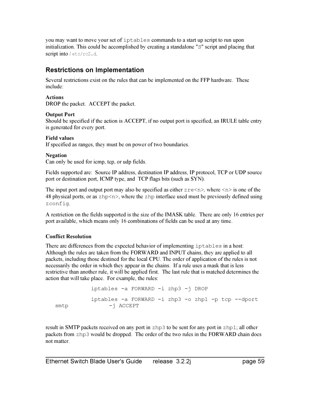 Znyx Networks bh5700 manual Restrictions on Implementation 