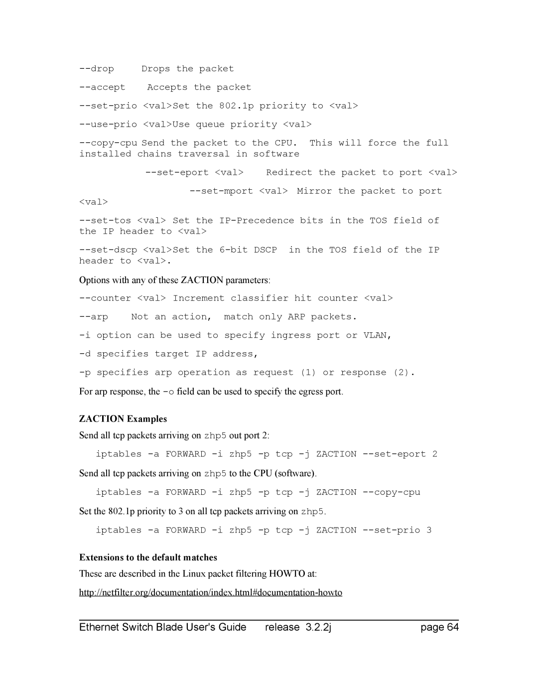 Znyx Networks bh5700 Options with any of these Zaction parameters, Zaction Examples, Extensions to the default matches 