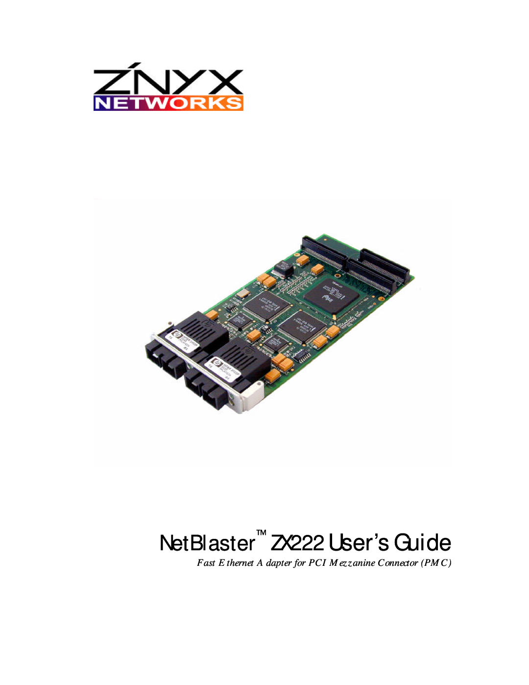 Znyx Networks manual NetBlaster ZX222 User’s Guide, Fast Ethernet Adapter for PCI Mezzanine Connector PMC 