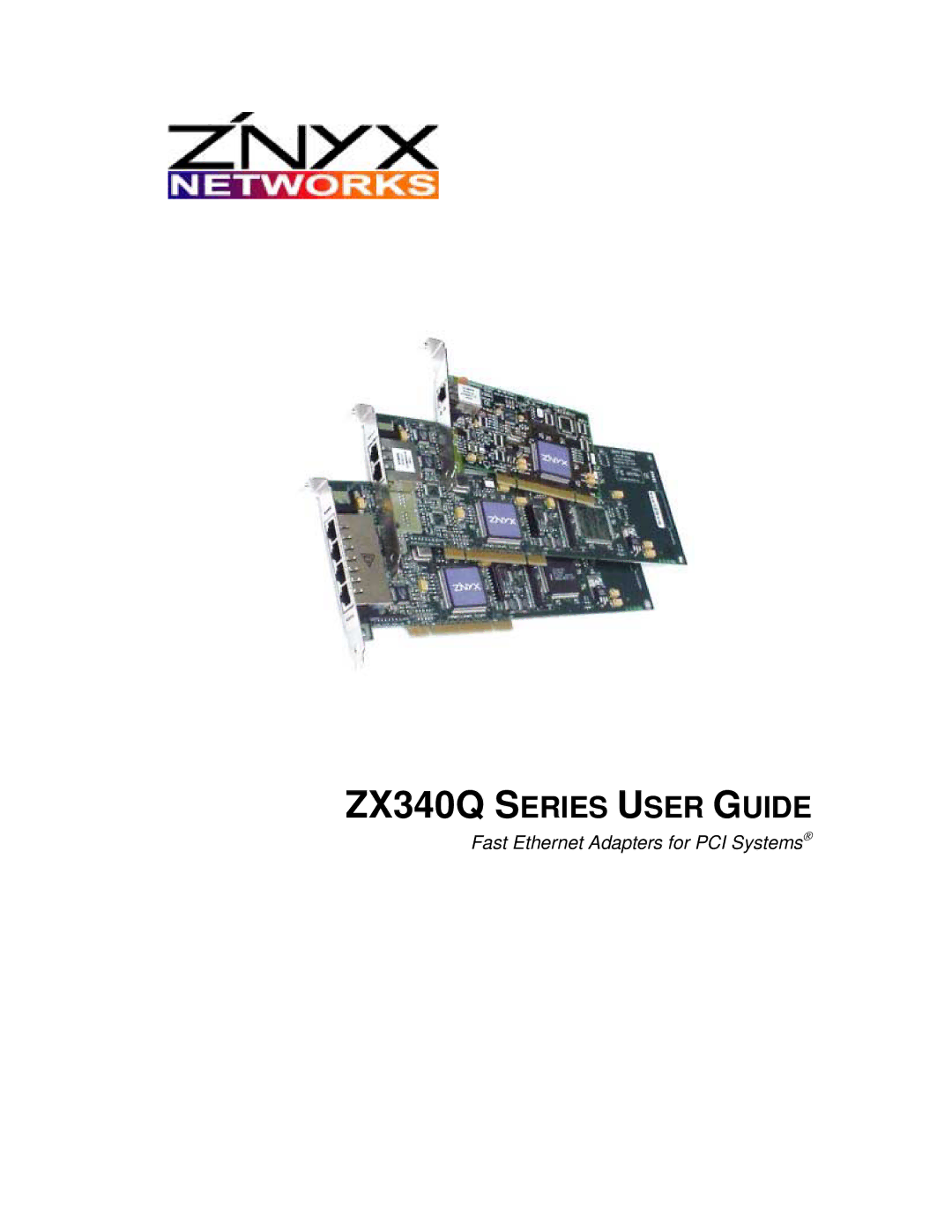 Znyx Networks manual ZX340Q Series User Guide 