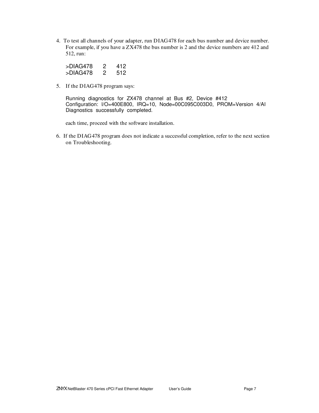 Znyx Networks ZX470 Series manual If the DIAG478 program says 