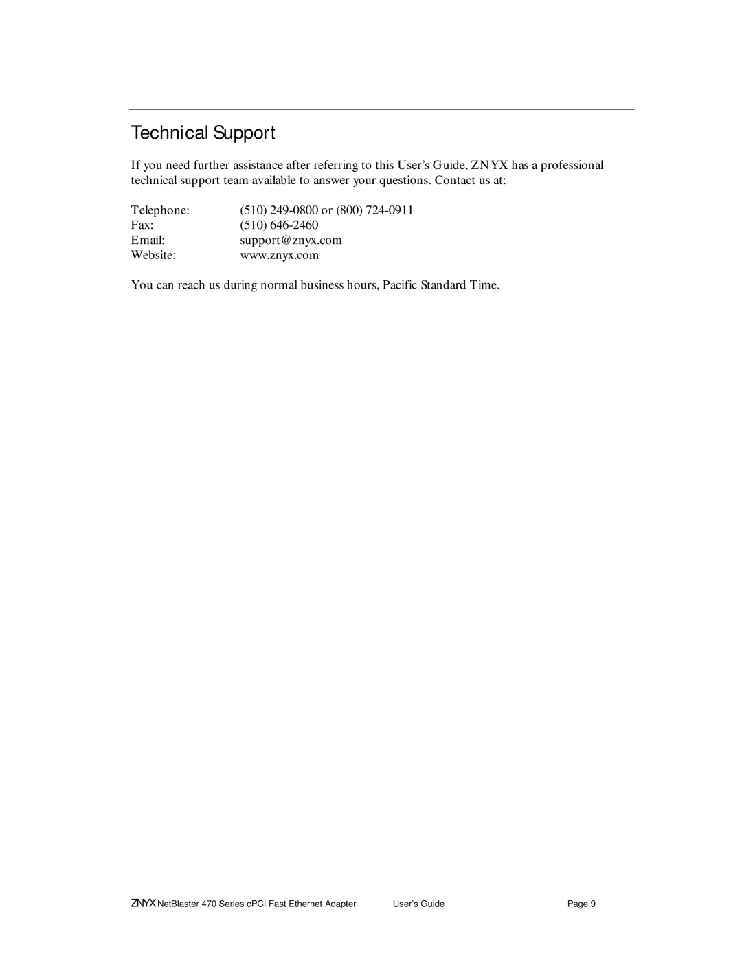 Znyx Networks ZX470 Series manual Technical Support 