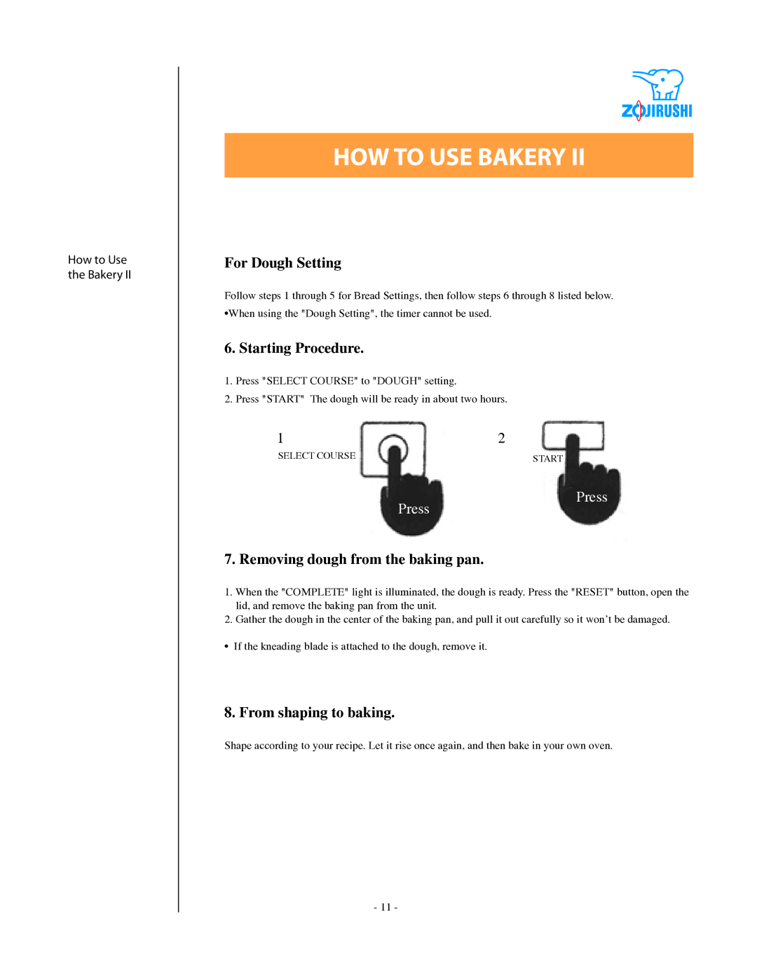 Zojirushi BBCC - M15 For Dough Setting, Starting Procedure, Removing dough from the baking pan, From shaping to baking 