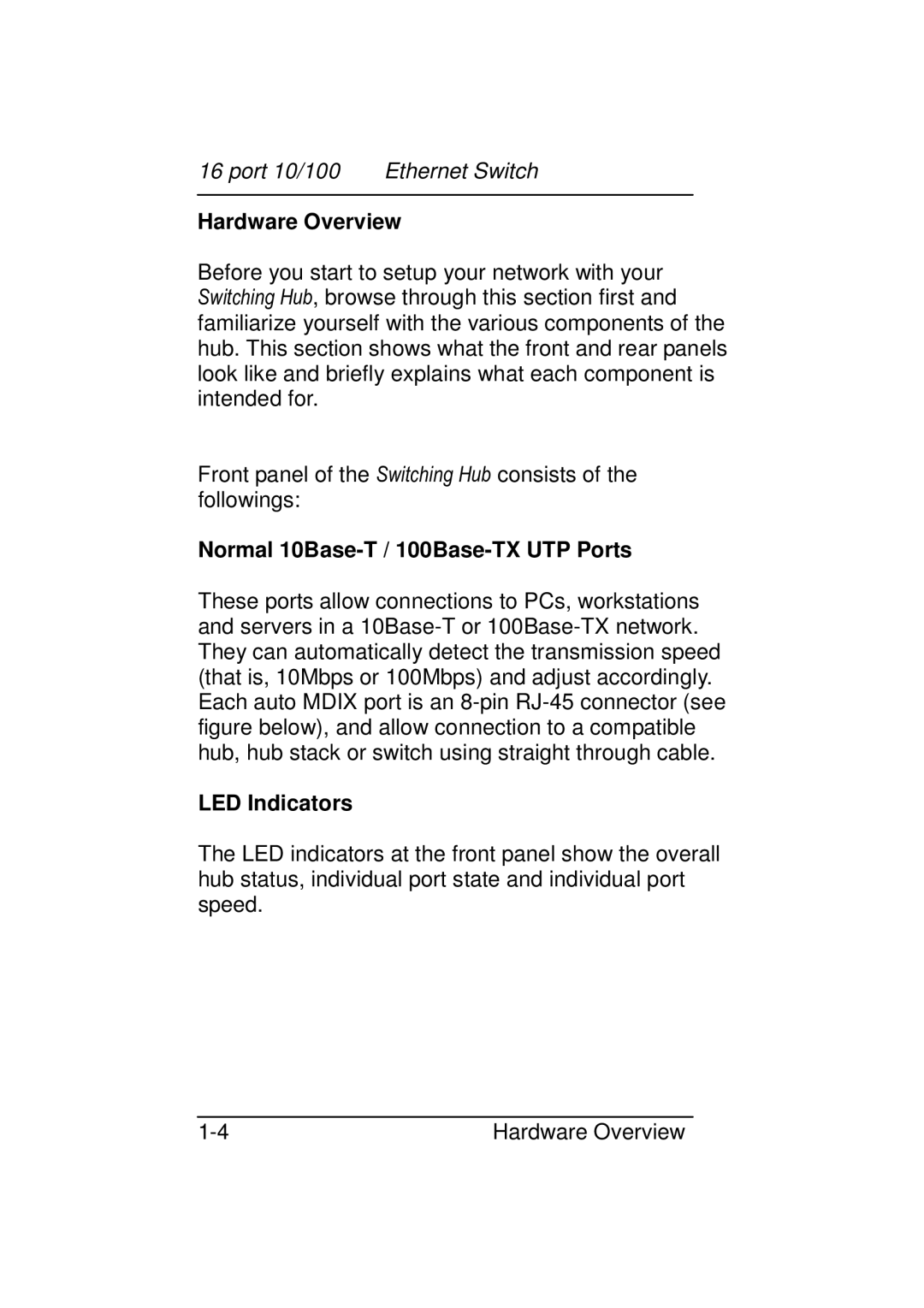 Zonet Technology 16 port 10/100 manual Hardware Overview, Normal 10Base-T / 100Base-TX UTP Ports, LED Indicators 