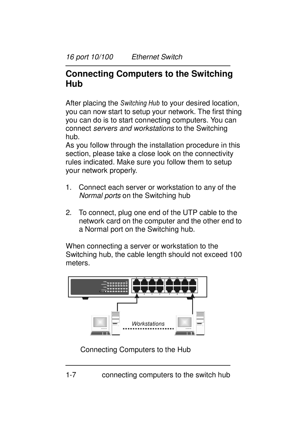 Zonet Technology 16 port 10/100 manual Connecting Computers to the Switching Hub 