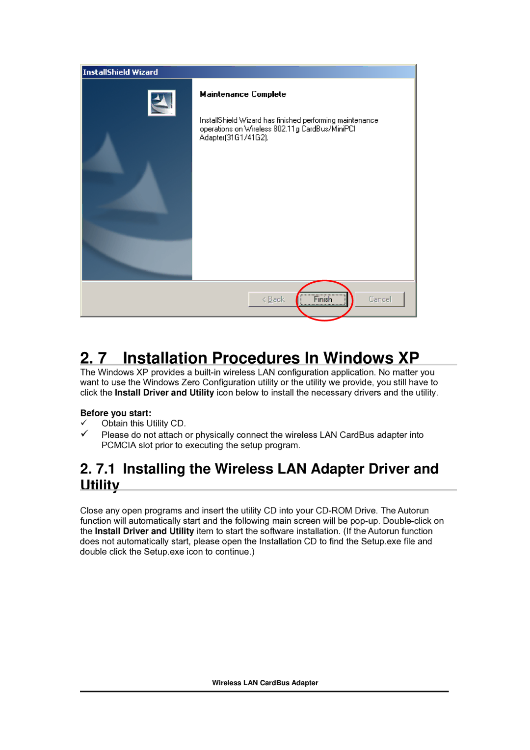 Zonet Technology 802.11 g 54Mbps Wireless LAN CardBus Adapter user manual Installation Procedures In Windows XP 