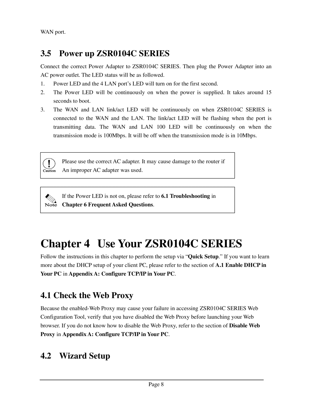 Zonet Technology user manual Use Your ZSR0104C Series, Power up ZSR0104C Series, Check the Web Proxy, Wizard Setup 