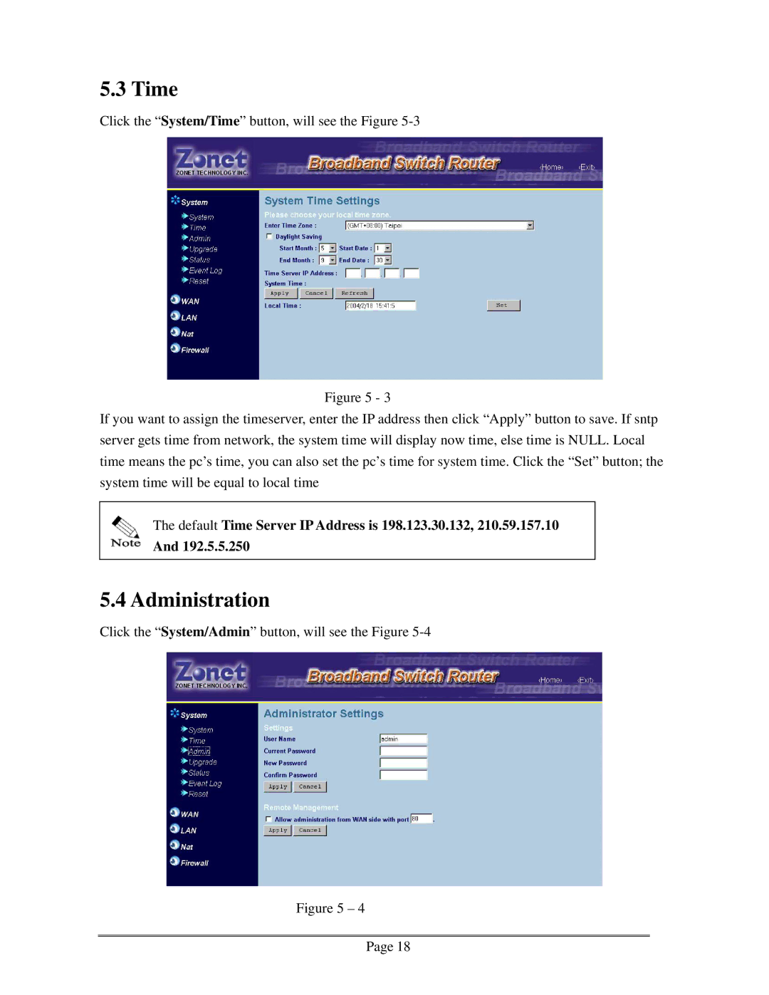 Zonet Technology ZSR0104C Series user manual Administration, Default Time Server IP Address is 198.123.30.132 