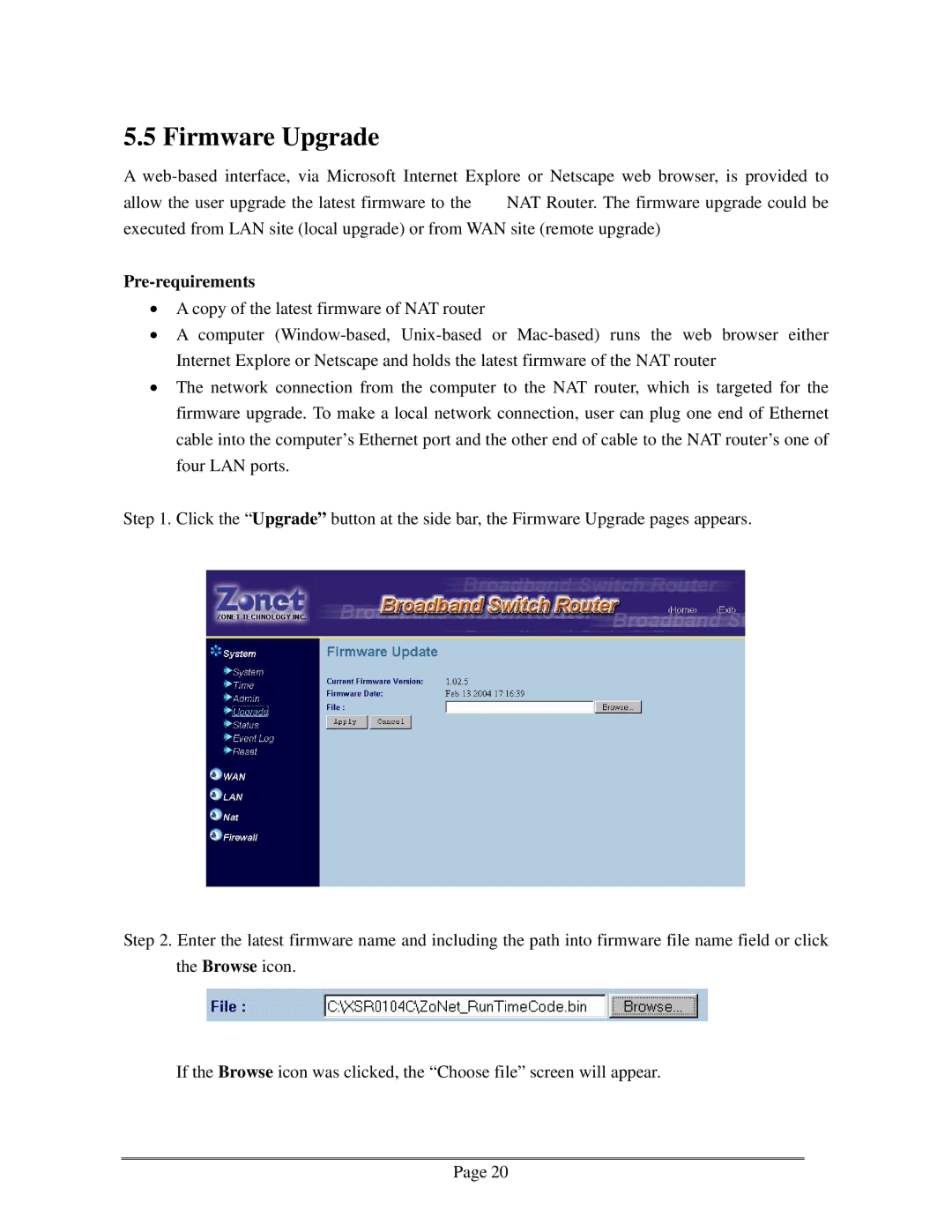 Zonet Technology ZSR0104C Series user manual Firmware Upgrade, Pre-requirements 