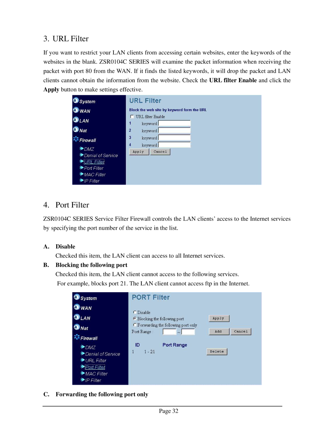 Zonet Technology ZSR0104C Series user manual URL Filter, Port Filter, Disable, Blocking the following port 