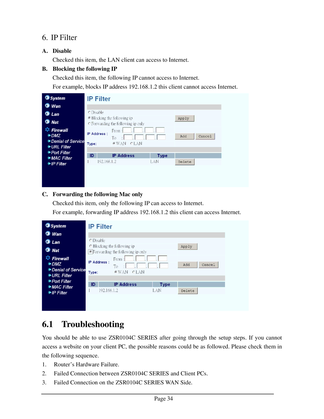 Zonet Technology ZSR0104C Series user manual Troubleshooting, IP Filter, Blocking the following IP 