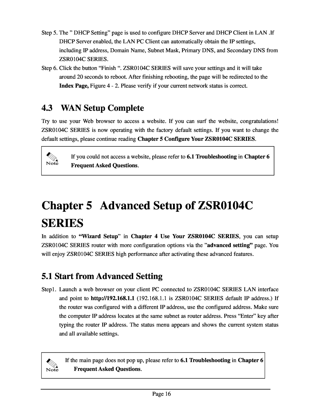 Zonet Technology ZSR0104C Series Advanced Setup of ZSR0104C SERIES, WAN Setup Complete, Start from Advanced Setting 