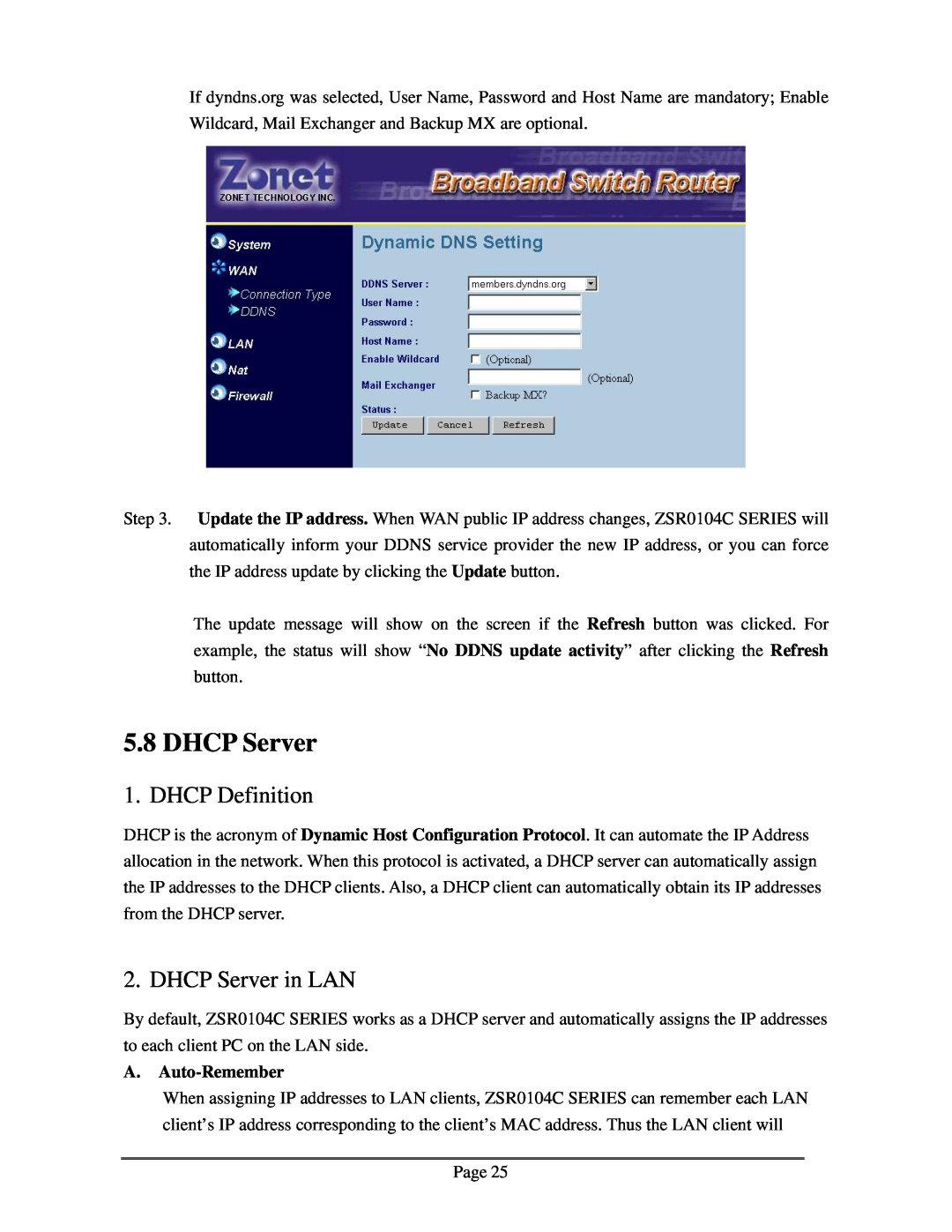 Zonet Technology ZSR0104C Series user manual DHCP Definition, DHCP Server in LAN, A. Auto-Remember 