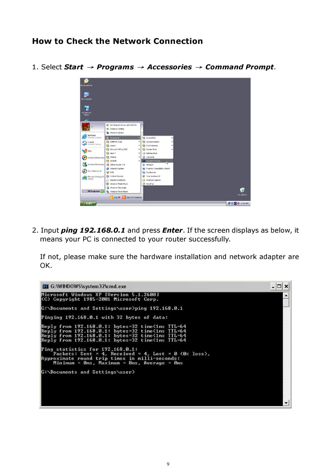 Zonet Technology ZSR4154WE How to Check the Network Connection, Select Start → Programs → Accessories → Command Prompt 