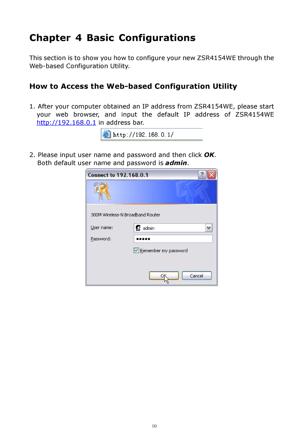 Zonet Technology ZSR4154WE manual Basic Configurations, How to Access the Web-based Configuration Utility 