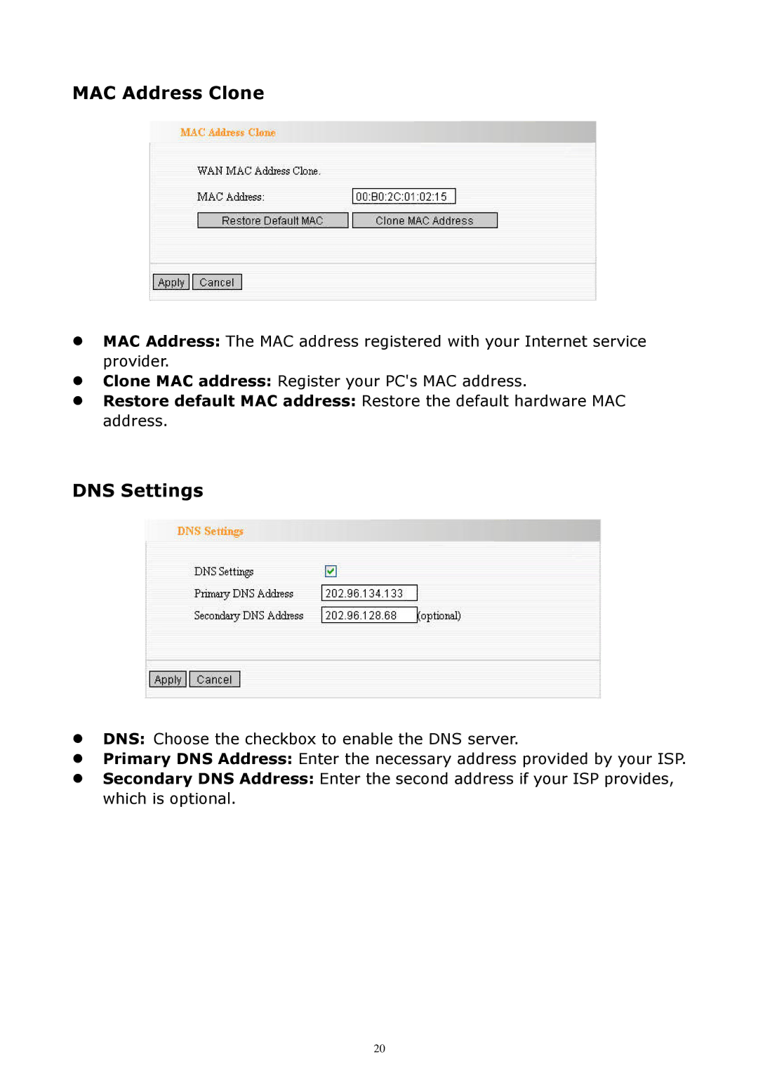 Zonet Technology ZSR4154WE manual MAC Address Clone, DNS Settings 