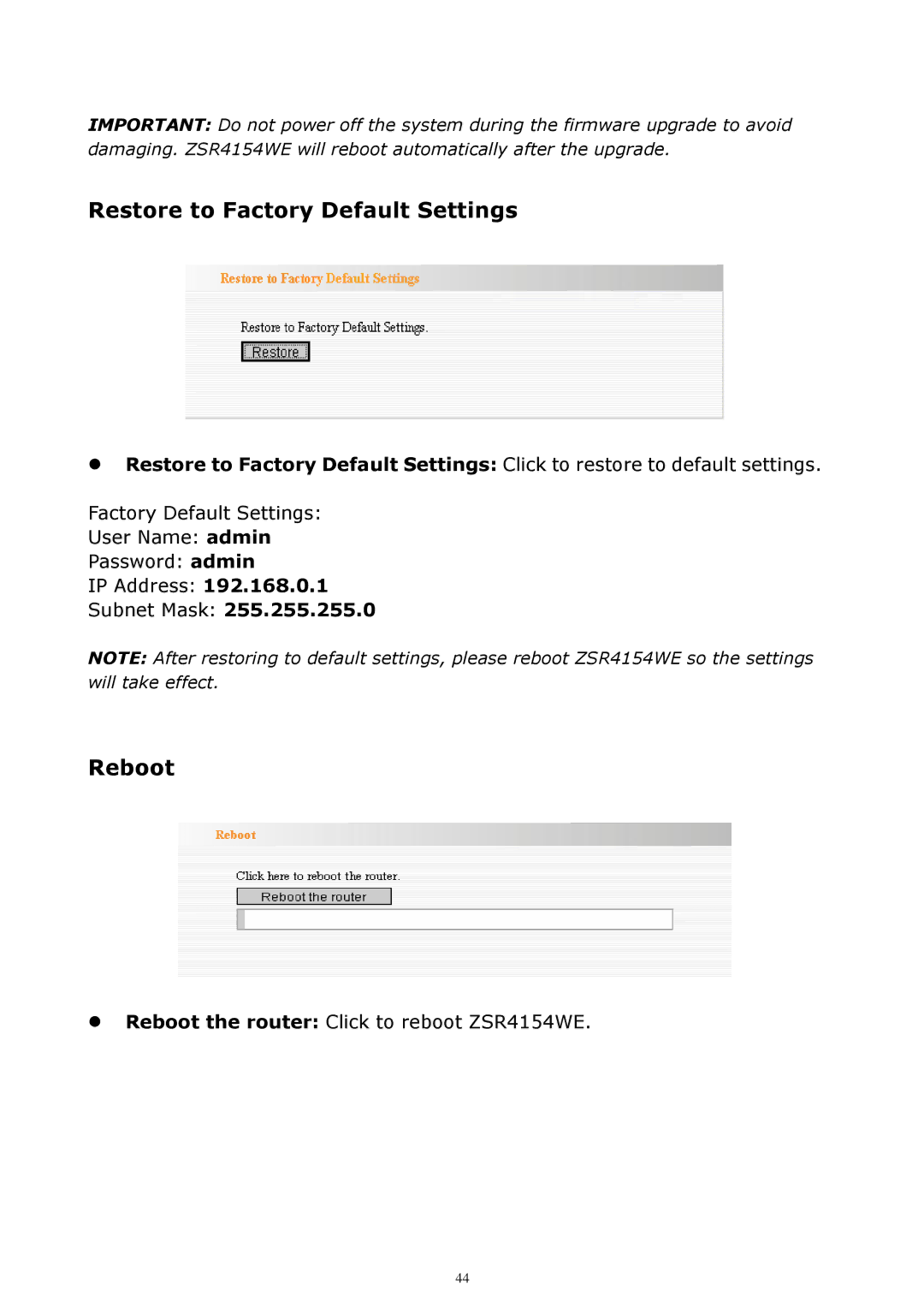 Zonet Technology ZSR4154WE manual Restore to Factory Default Settings, Reboot 
