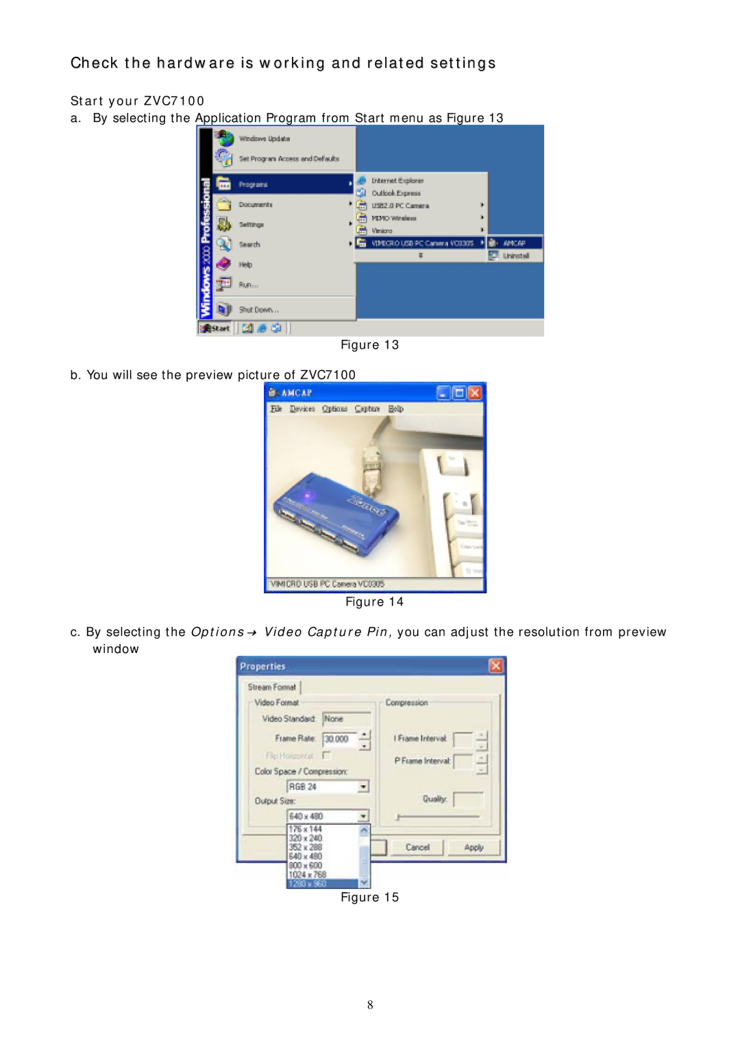 Zonet Technology manual Check the hardware is working and related settings, Start your ZVC7100 