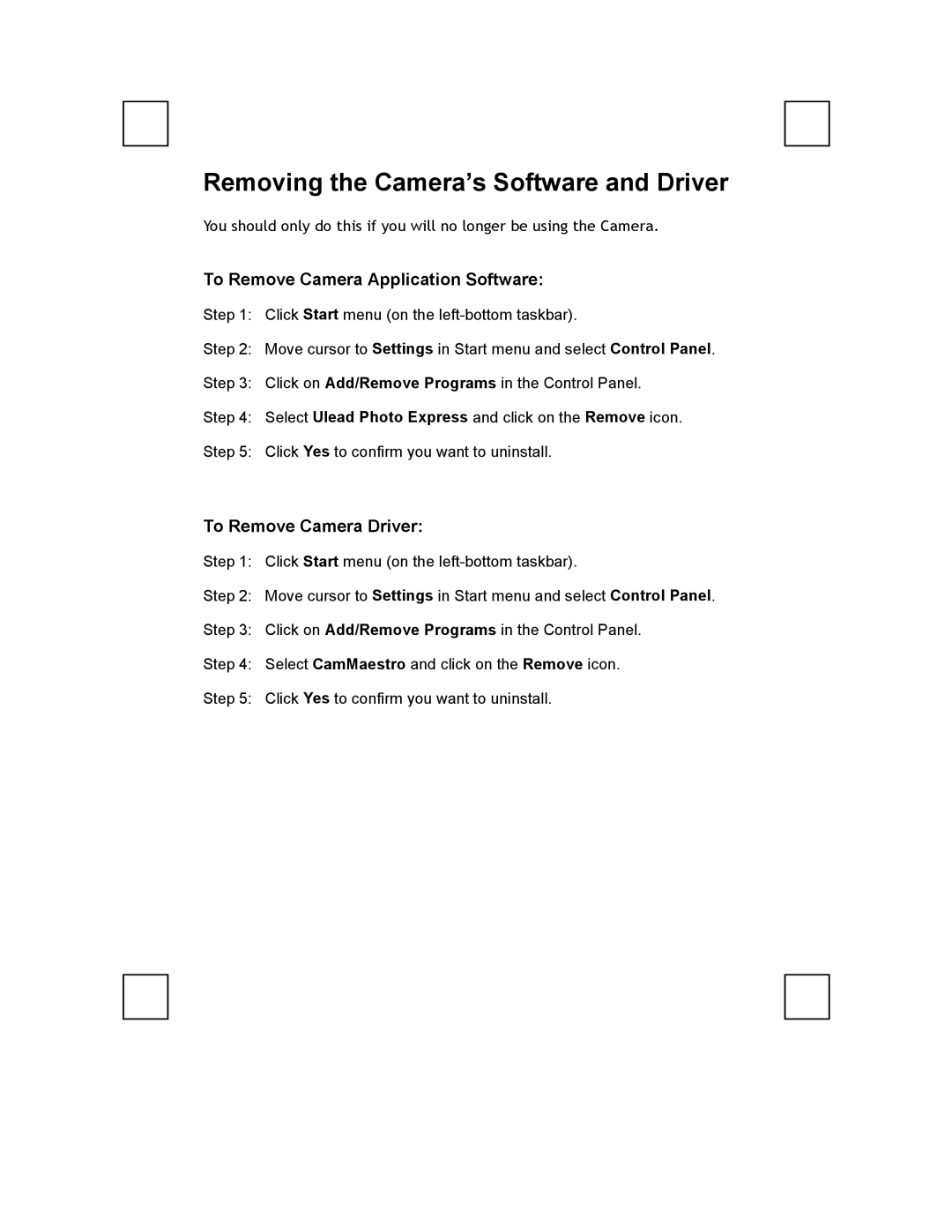 Zoom 100 quick start Removing the Camera’s Software and Driver, To Remove Camera Application Software 