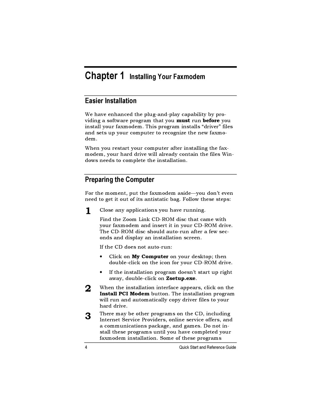 Zoom 2925, 1120 quick start Installing Your Faxmodem Easier Installation, Preparing the Computer 