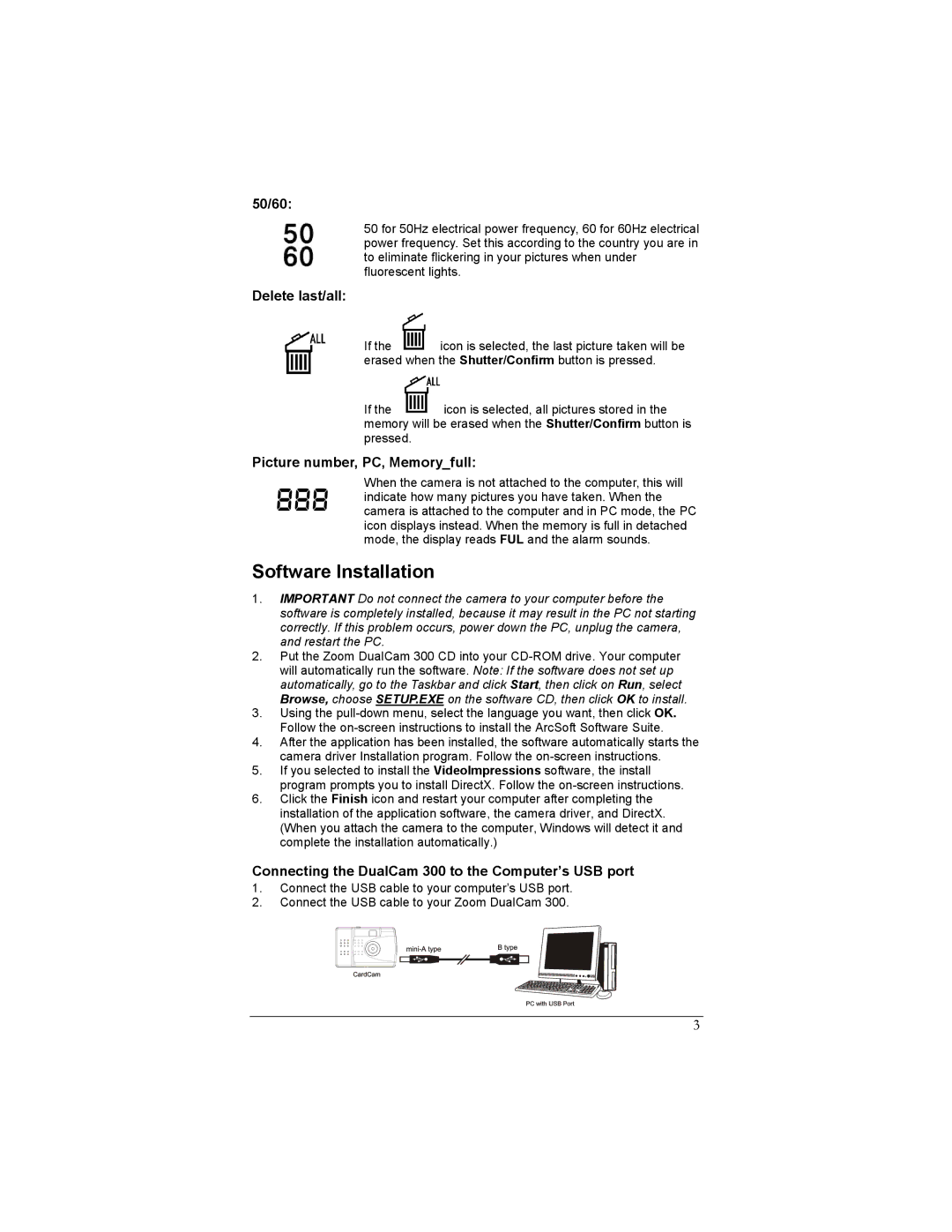 Zoom 300 manual Software Installation, 50/60, Delete last/all, Picture number, PC, Memoryfull 