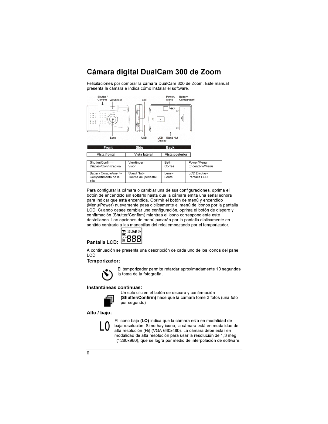 Zoom 300 manual Pantalla LCD, Temporizador, Instantáneas continuas, Alto / bajo 