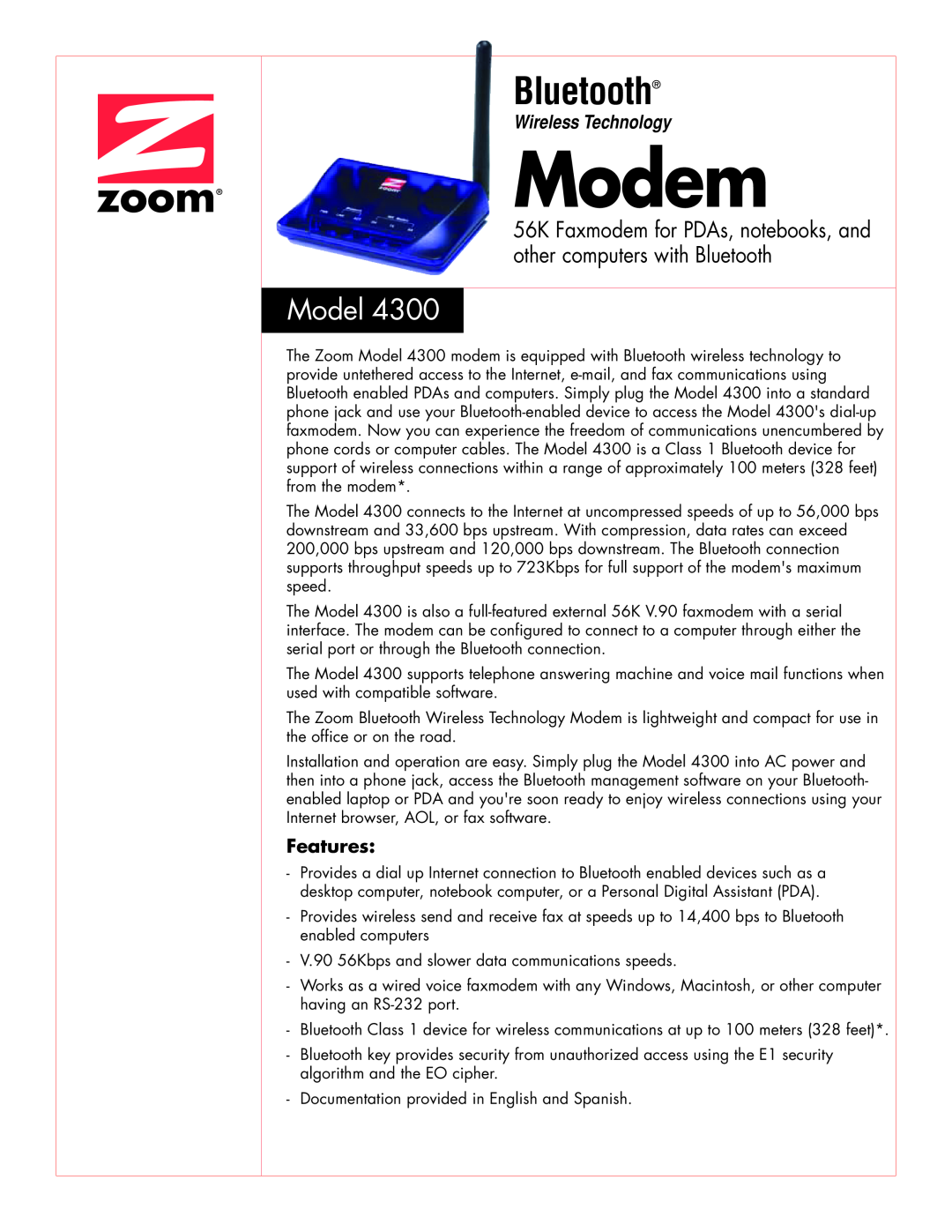 Zoom 4300 manual Modem, Model, 56K Faxmodem for PDAs, notebooks, and other computers with Bluetooth, Features 