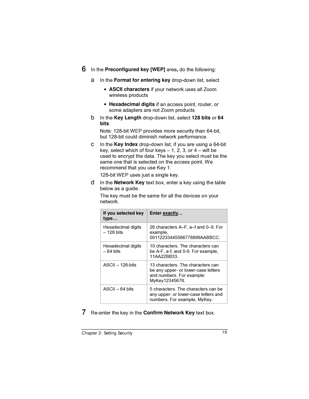 Zoom 4412A/TF manual Re-enter the key in the Confirm Network Key text box 