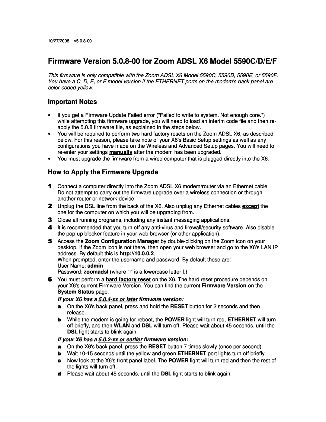 Zoom 5590C manual Important Notes, How to Apply the Firmware Upgrade, If your X6 has a 5.0.4-xx or later firmware version 